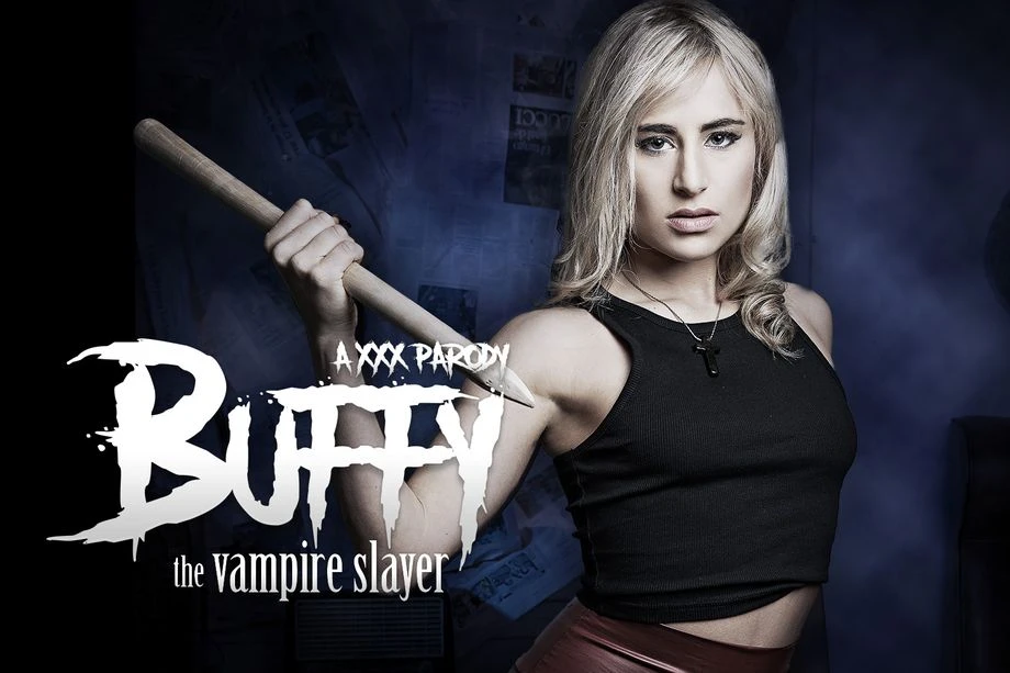 Buffy The Vampire Slayer A XXX Parody