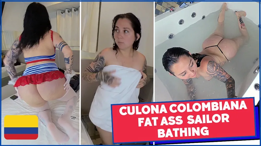 Culona Colombiana – Fat Ass Sailor Bathing