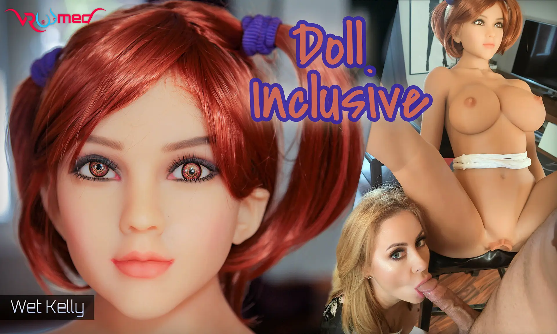 Doll Inclusive – Wet Kelly