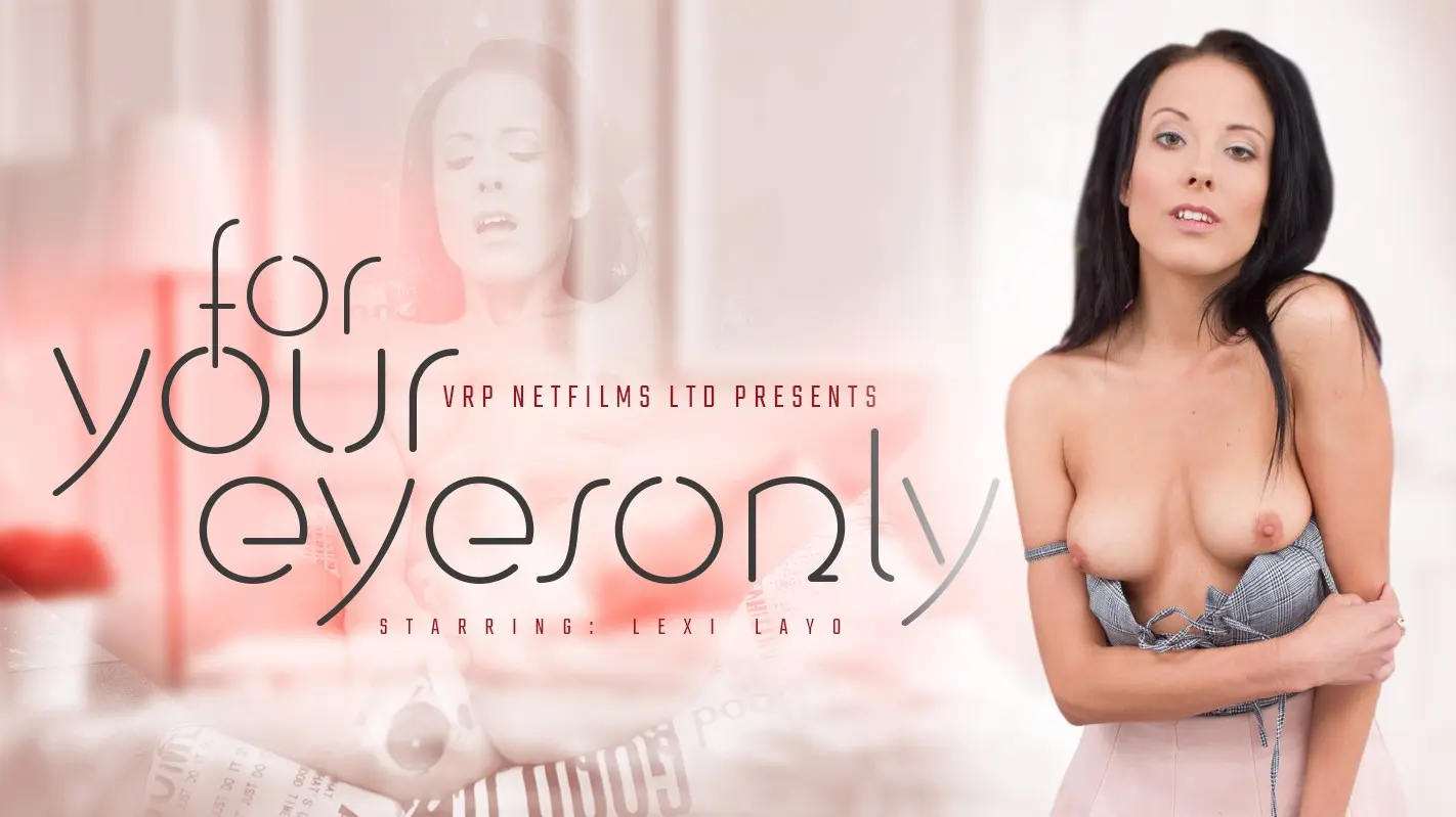 For Your Eyes Only – Intimate Experience
