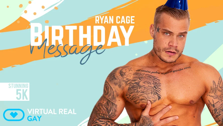 [Gay] Birthday Message Ryan Cage
