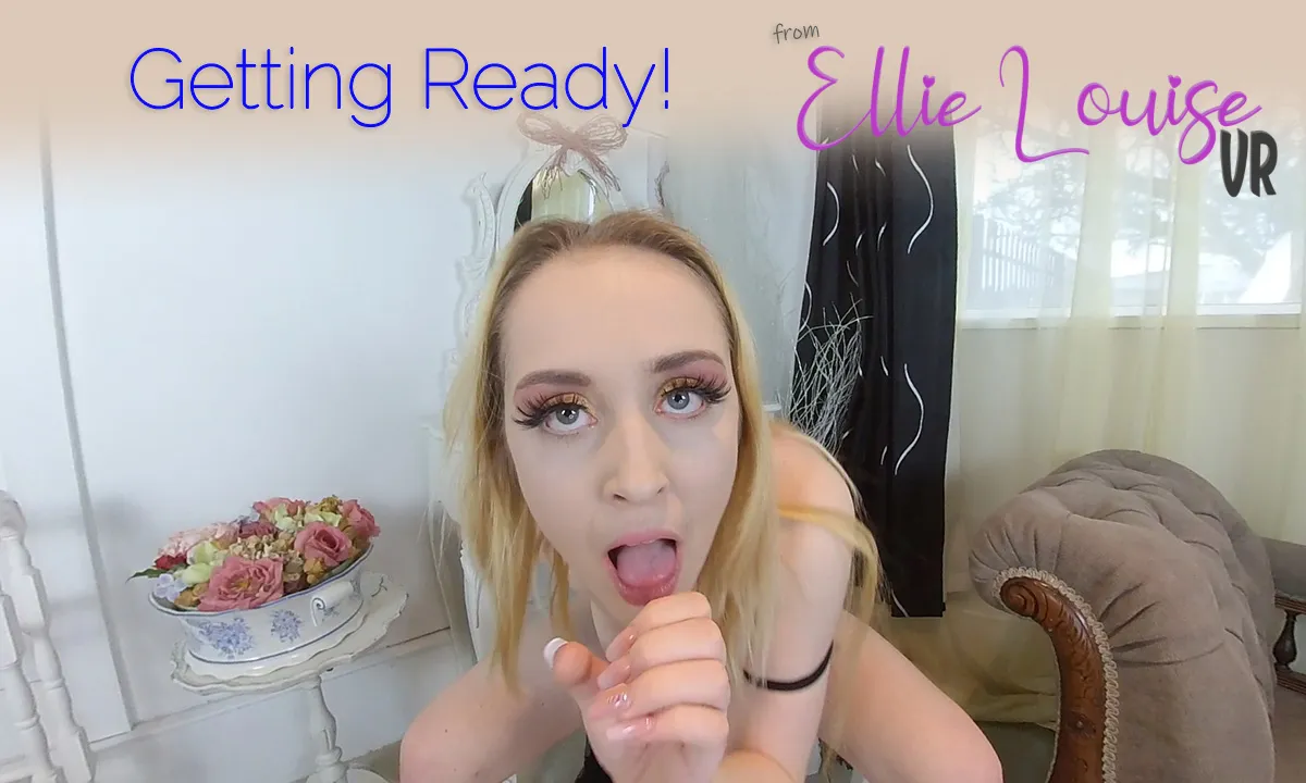 Getting Ready Ellie Louise