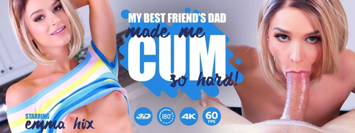 My Best Friends Dad Made Me Cum So Hard