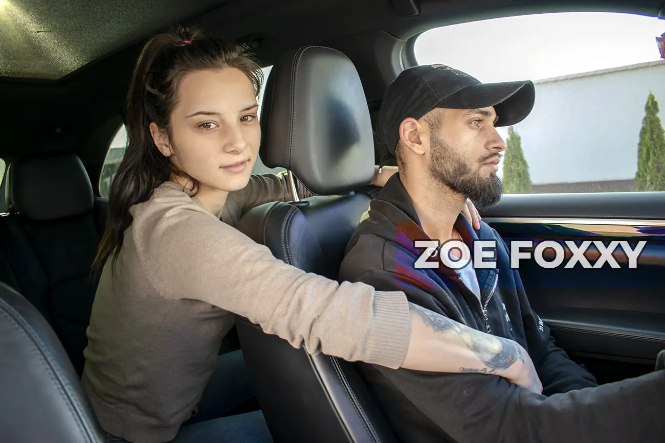 Zoe Foxxy – I fucked my driver out of boredom