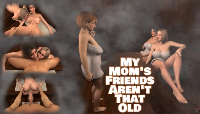 Moms Friends, Not Old