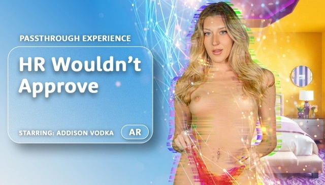 HR Wouldn’t Approve [Passthrough]