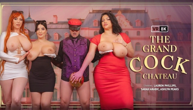 The Grand Cock Chateau