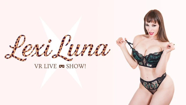 Join Lexi Luna on her exciting debut in the world of VR shows!