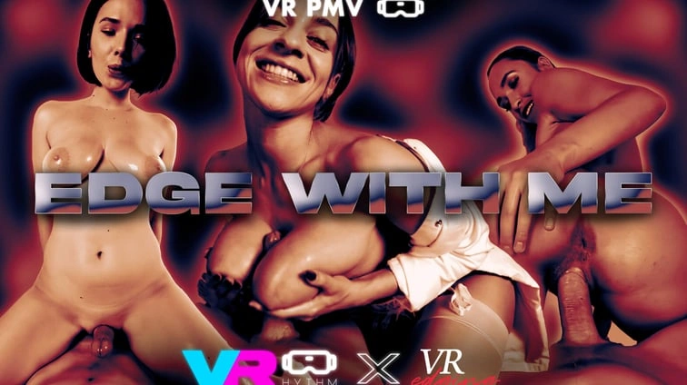 Vr Pmv Edge With Me