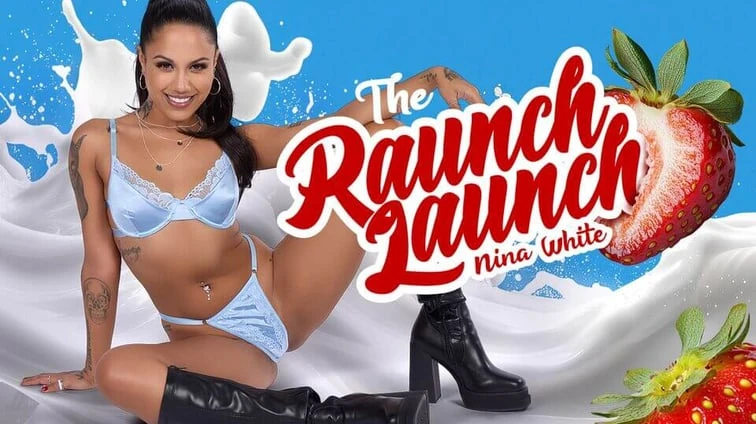 The Raunch Launch