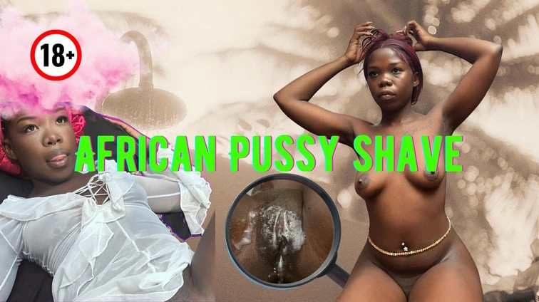 Flexible African Ebony Exposes Her Pussy & Shaves Bush for Free