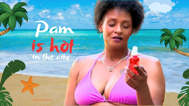 Pam Hot In The City