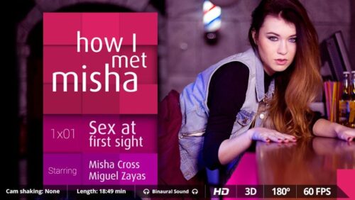 How I met Misha – Ep. 1