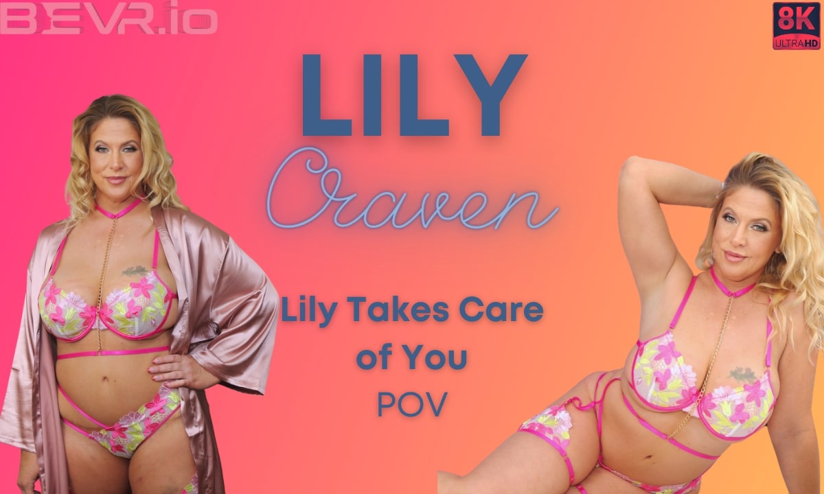 Lily Takes Care of You